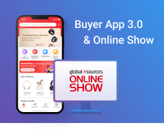 Launch of the NEW App 3.0 and Online Show, Global Sources Exhibitions expands across Asia, Africa and America.